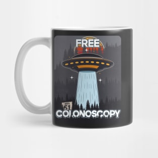 UFO FREE COLONOSCOPY Mug